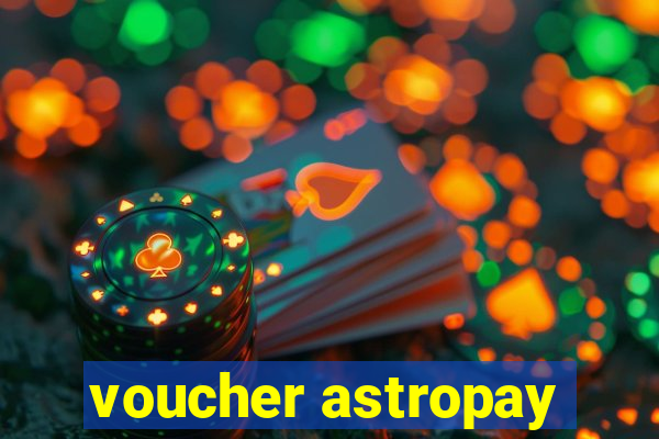 voucher astropay